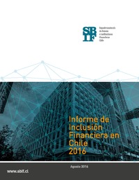 Informe de Inclusión Financiera en Chile 2016