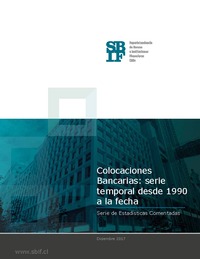 Colocaciones Bancarias: serie temporal desde 1990 a la fecha