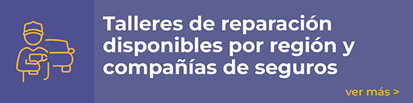 Talleres de reparación disponibles por región y compañías de seguros