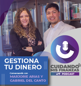 Podcast Cuidando Mis Finanzas, Capítulo "Gestiona tu dinero" Podcast Cuidando Mis Finanzas, Capítulo "Gestiona tu dinero"