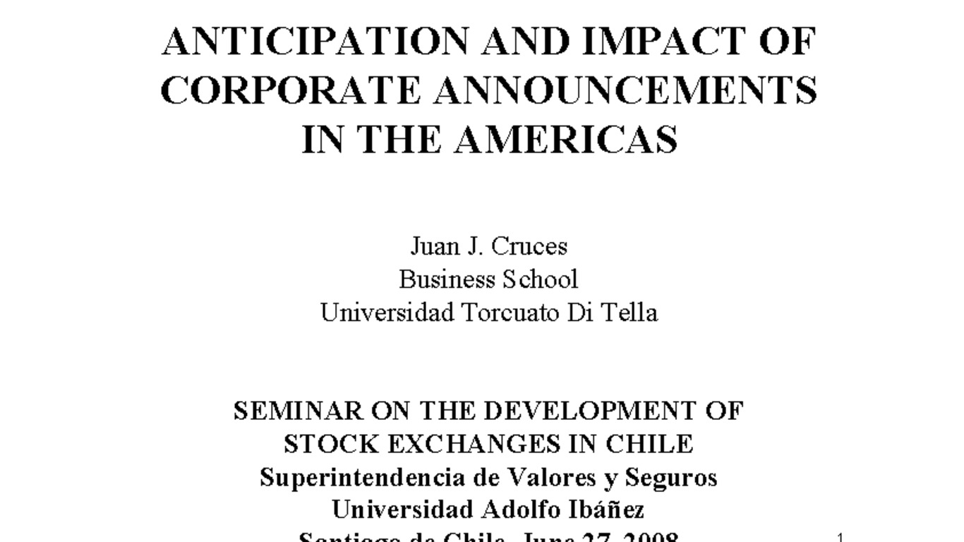 Conferencia Internacional Desarrollo del Mercado Bursátil en Chile, Presentación de Juan José Cruces. Anticipation and impact of corporate announcements in the Americas. 27 de junio de 2008