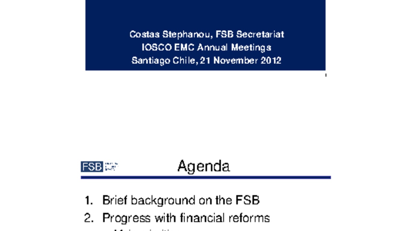 Conferencia Anual EMC - IOSCO 2012 - ICARE. Presentación de Costas Stephanou, Directorio de Estabilidad Financiera. 21 de noviembre 2012.