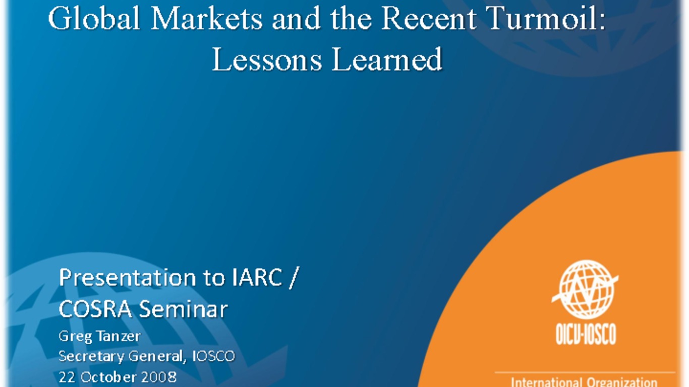 Seminario COSRA. Presentación de Greg Tanzer, "Global Markets and the recent Turmoil: Lessons Learned", 22 de octubre de 2008
