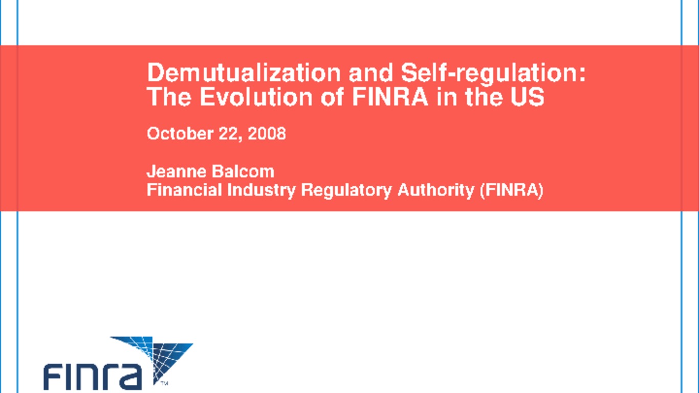 Seminariio Cosra. Presentación de Jeane Balcom, "Desmutualization and Self-regulation: The Evolution of FINRA in the US", 22 de octubre de 2008.