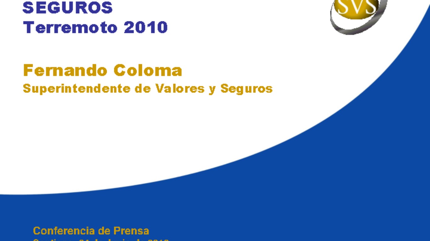 Conferencia de Prensa. Presentación "Informe actualizado de Seguros Terremoto 2010". Superintendente Fernando Coloma. (24/06/2010)