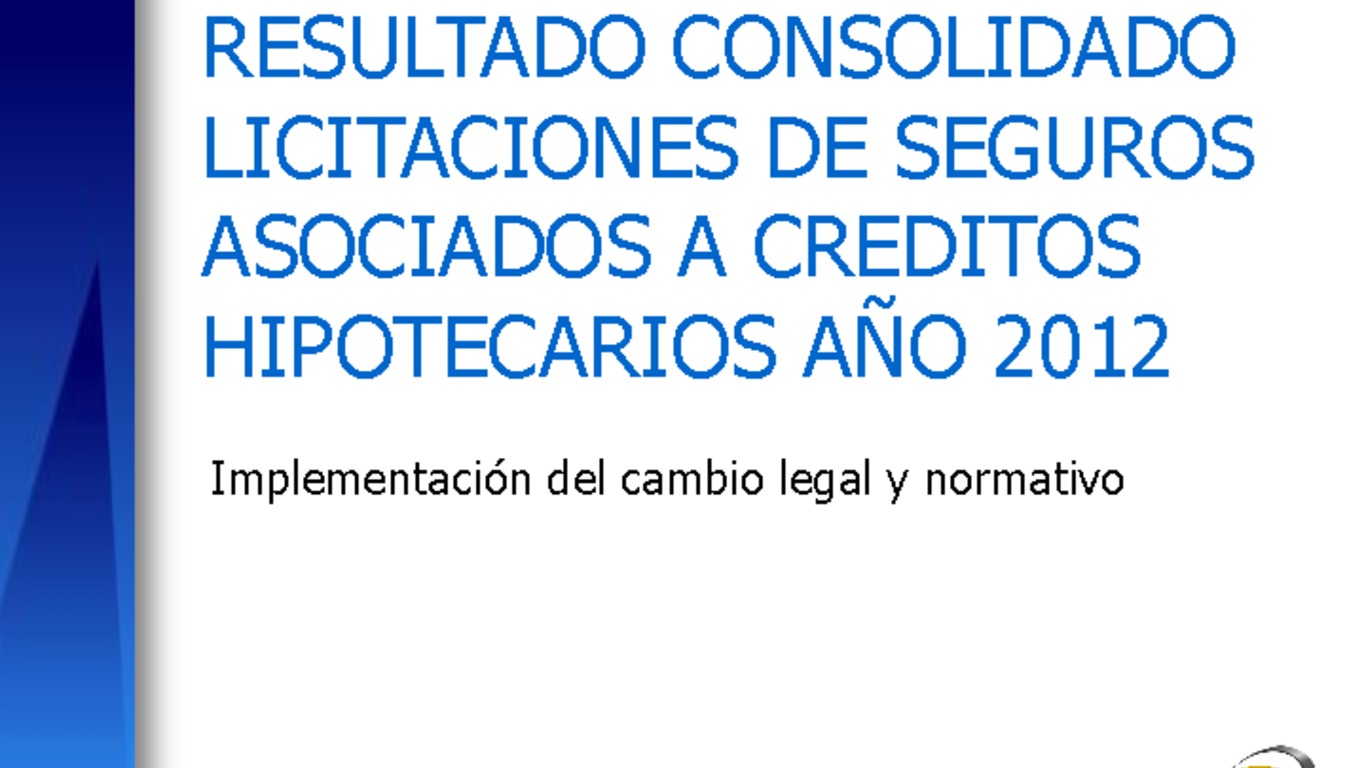 Seminario: Conferencia de Prensa "Resultado Consolidado Licitaciones de Seguros Asociados a Créditos Hipotecarios año 2012". Superintendente Fernando Coloma. 14 de diciembre 2012.