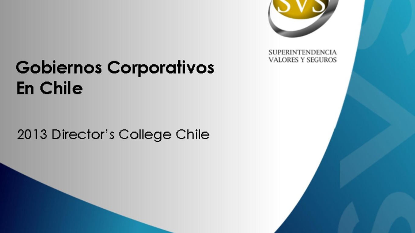 Seminario Gobiernos Corporativos en Chile. Superintendente Fernando Coloma. 23 de agosto de 2013.