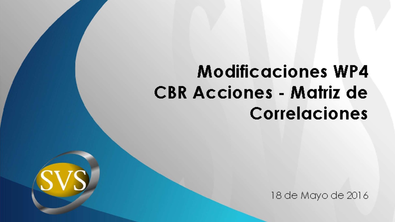 Presentación "Modificaciones WP4 CBR Acciones - Matriz de Correlaciones".