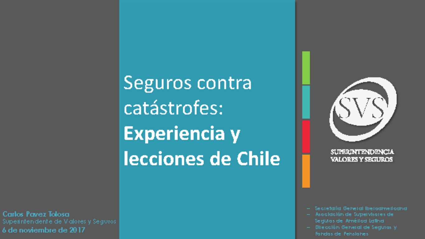 Presentación "Seguros contra catástrofes: Experiencia y lecciones de Chile"