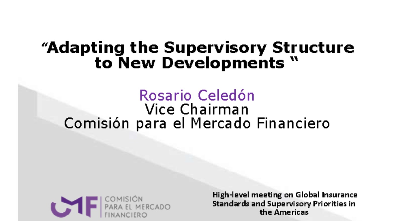 Presentación "Adapting the Supervisory Structure to New Developments" - Rosario Celedón