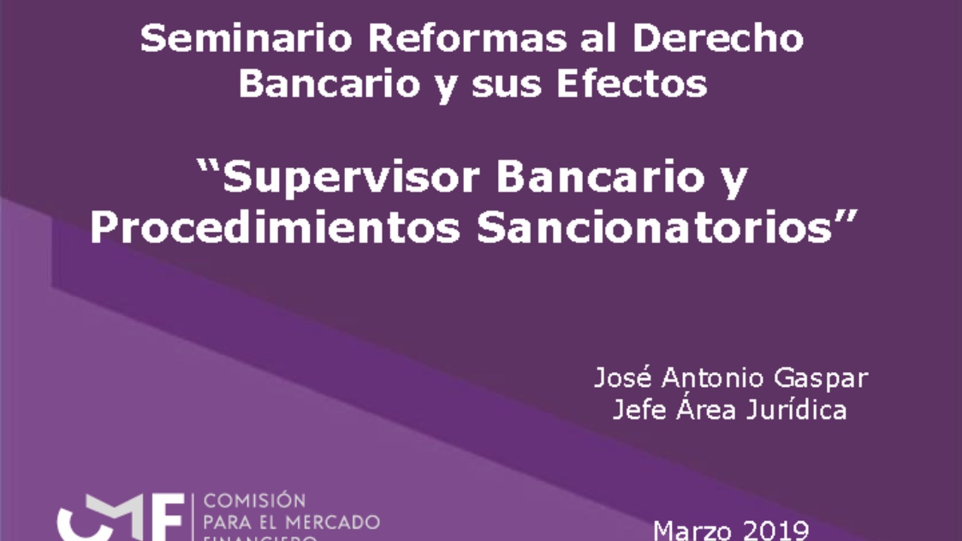 Presentación "Supervisor Bancario y Procedimientos Sancionatorios" - José Antonio Gaspar