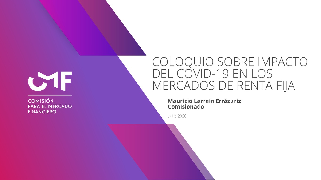 Presentación "Coloquio sobre impacto del Covid-19 en los Mercados de Renta Fija" - Mauricio Larraín