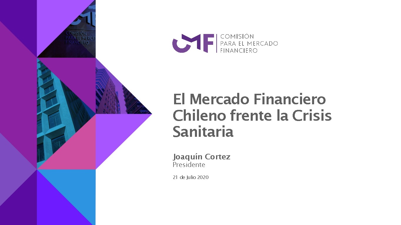 Presentación "El Mercado Financiero Chileno frente la Crisis Sanitaria" - Joaquín Cortez