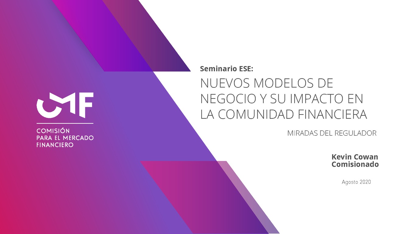 Presentación "Nuevos Modelos de Negocio y su impacto en la Comunidad Financiera" - Kevin Cowan