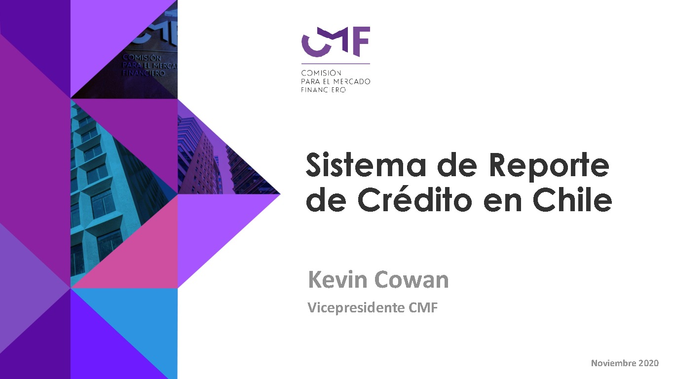 Presentación: "Sistema de Reporte de Crédito en Chile" - Kevin Cowan