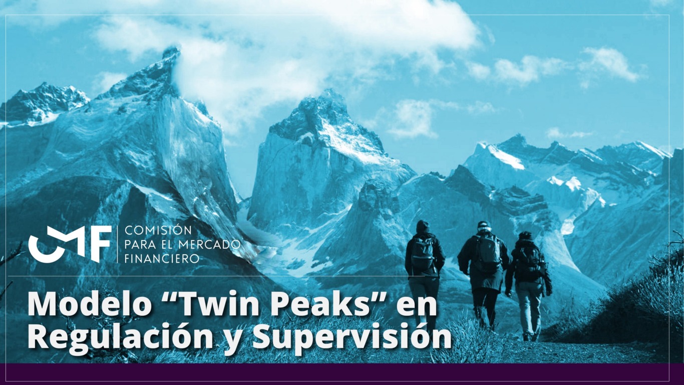 Presentación: "Modelo “Twin Peaks” en Regulación y Supervisión" - Joaquín Cortez Huerta