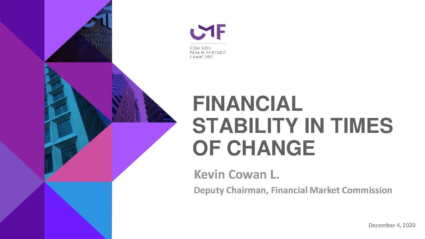 Presentación: "Financial Stability in times of change" - Kevin Cowan L.