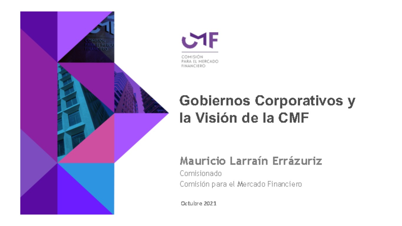 Gobiernos Corporativos y la Visión de la CMF - Mauricio Larraín