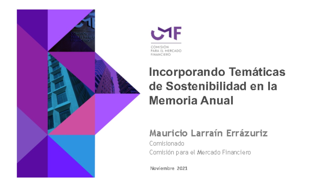 Incorporando Temáticas de Sostenibilidad en la Memoria Anual - Mauricio Larraín, Vicepresidente CMF