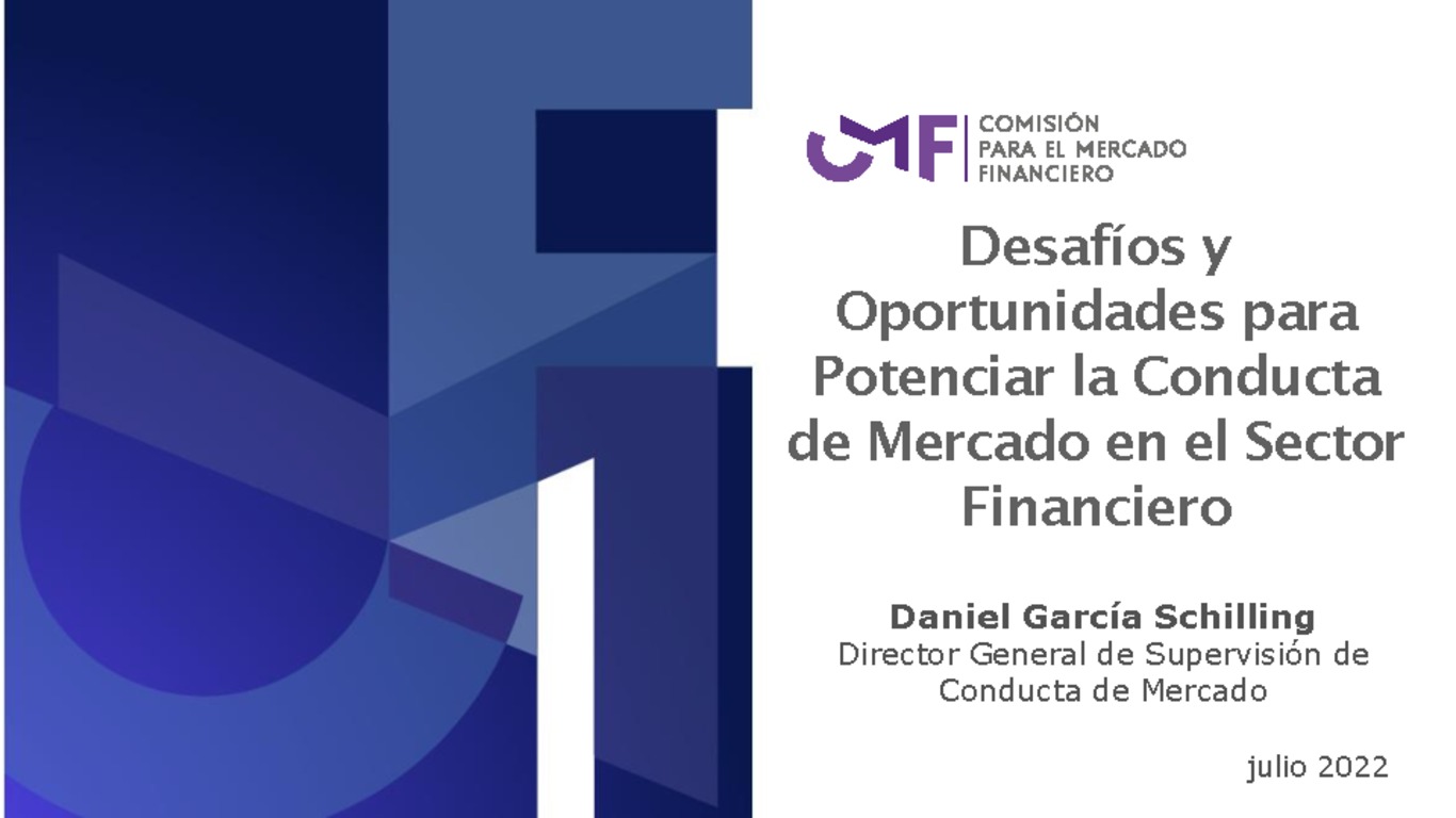 "Desafíos y Oportunidades para Potenciar la Conducta de Mercado en el Sector Financiero"