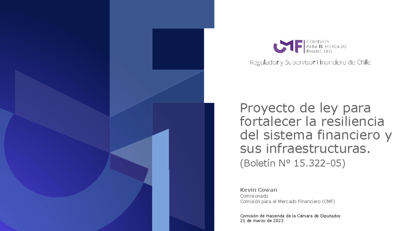 Presentación: "Proyecto de ley para fortalecer la resiliencia del sistema financiero y sus infraestructuras"
