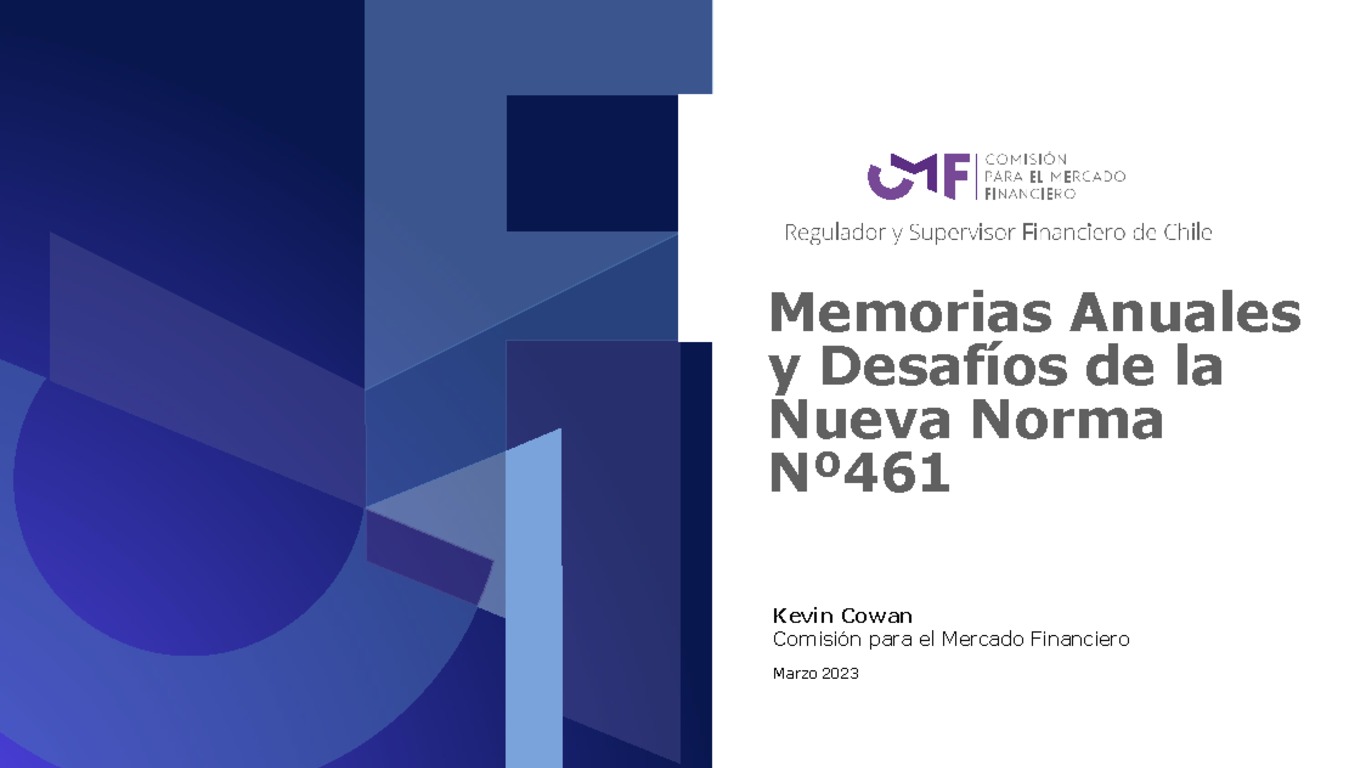 Presentación: "Memorias Anuales y Desafíos de la Nueva Norma Nº461"