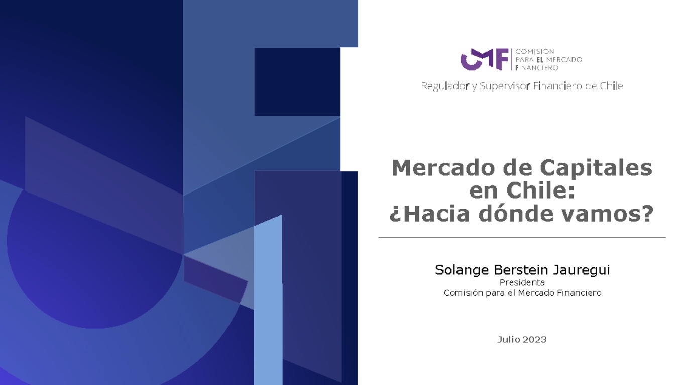Presentación de la Presidenta Solange Berstein - Mercado de Capitales en Chile