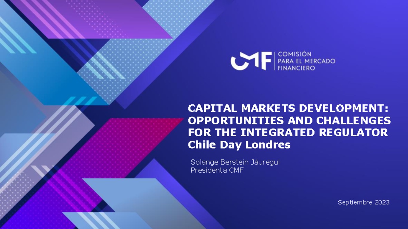 Chile Day Londres 2023 | Desarrollo de los mercados de capitales: oportunidades y desafíos para el regulador integrado