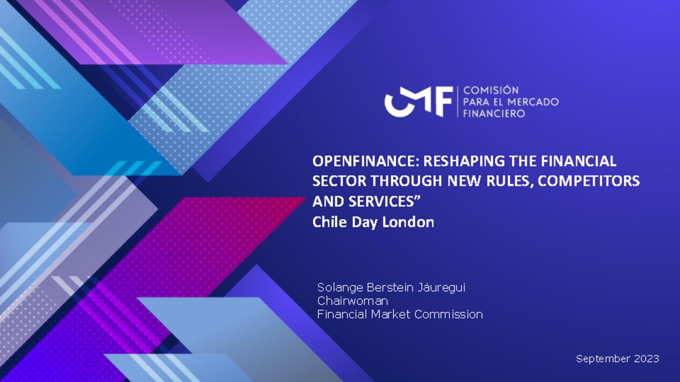 Chile Day Londres 2023 | Finanzas Abiertas: Reformar el Sector Financiero Mediante Nuevas Normas