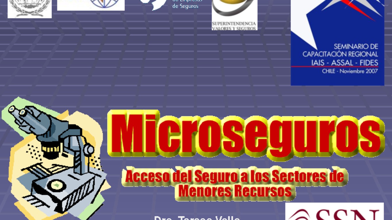 Presentación "Microseguros, acceso del seguro a los sectores de menores recursos" Teresa Valle.