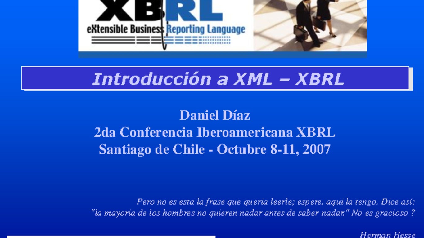 II Congreso Latinoamericano de XBRL. Presentación "Introducción a XML - XBRL", Daniel Díaz. 8-9 de octubre de 2007.