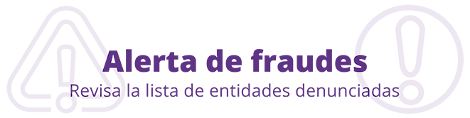 Revisa las Alertas de fraudes Revisa las Alertas de fraudes