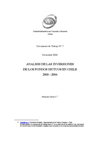 Documentos de Trabajo: Análisis de las Inversiones de los Fondos Mutuos en Chile.  Francisco Silva