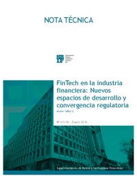 FinTech en la industria financiera: Nuevos espacios de desarrollo y convergencia regulatoria