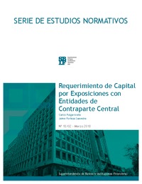 Requerimiento de Capital por Exposiciones con Entidades de Contraparte Central