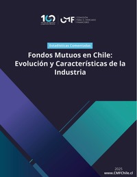 Fondos Mutuos en Chile: Evolución y Características de la Industria 2025