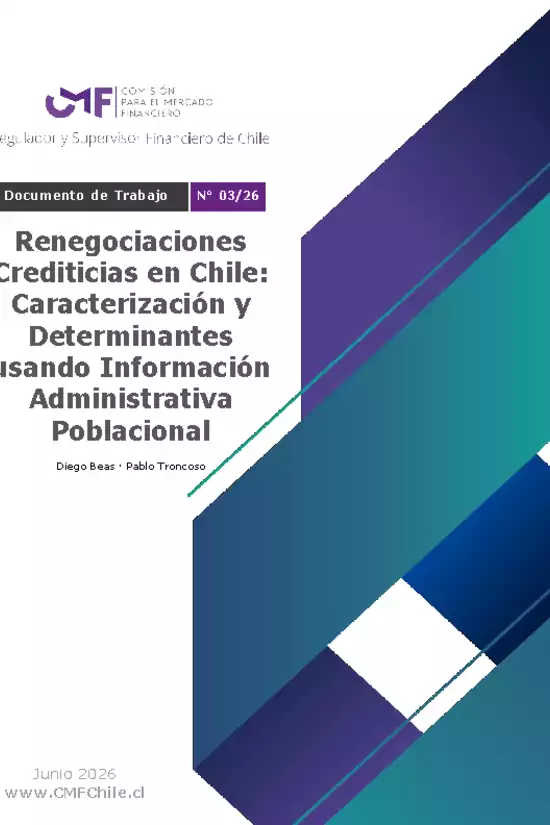 Renegociaciones Crediticias en Chile: Caracterización y Determinantes usando Información Administrativa Poblacional