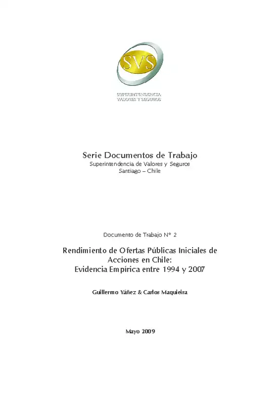 Documento N° 2 : Rendimiento de Ofertas Públicas Iniciales de Acciones en Chile: Evidencia Empírica entre 1994 y 2007. Guillermo Yáñez & Carlos Maquieira