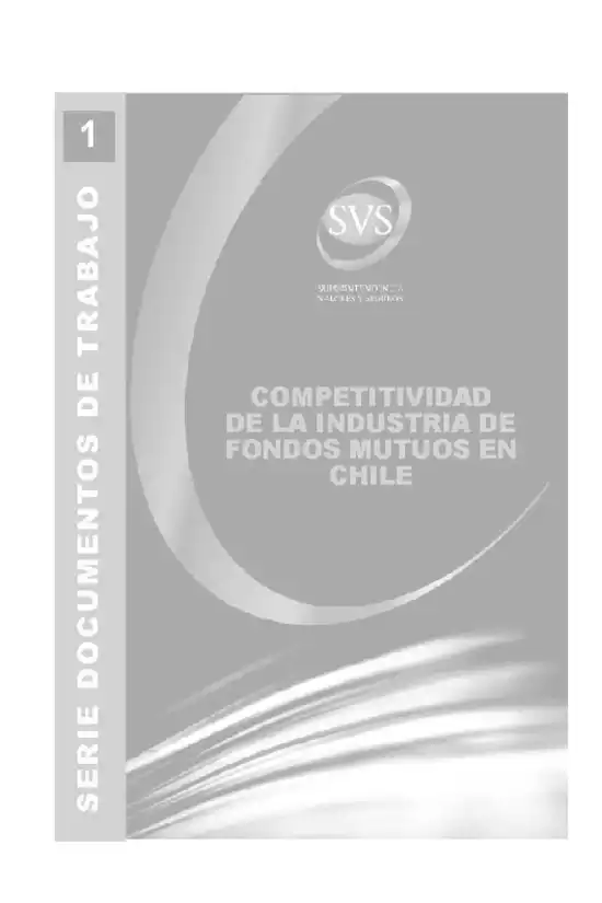 Documentos de Trabajo: Competitividad de la Industria de Fondos Mutuos en Chile. Vicente Lazen