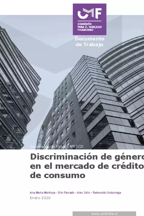 Documento de Trabajo: Discriminación de género en el mercado de créditos de consumo. Por Ana María Montoya, Eric Parrado, Alex Solis, Raimundo Undurraga