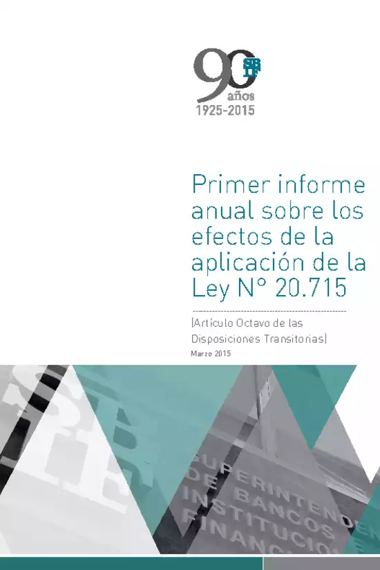Primer informe anual sobre los efectos de la aplicación de la Ley N° 20.715 - Año 2015