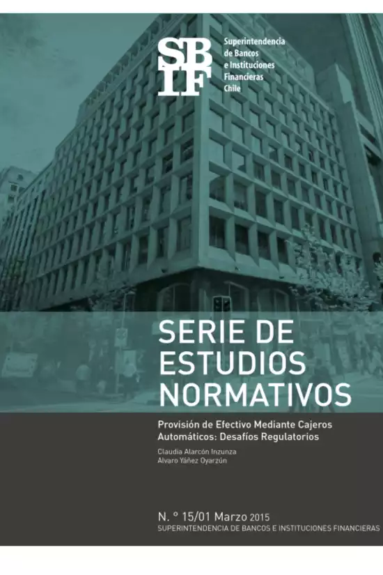 Provisión de Efectivo Mediante Cajeros Automáticos: Desafíos Regulatorios
