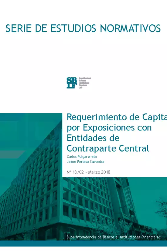 Requerimiento de Capital por Exposiciones con Entidades de Contraparte Central