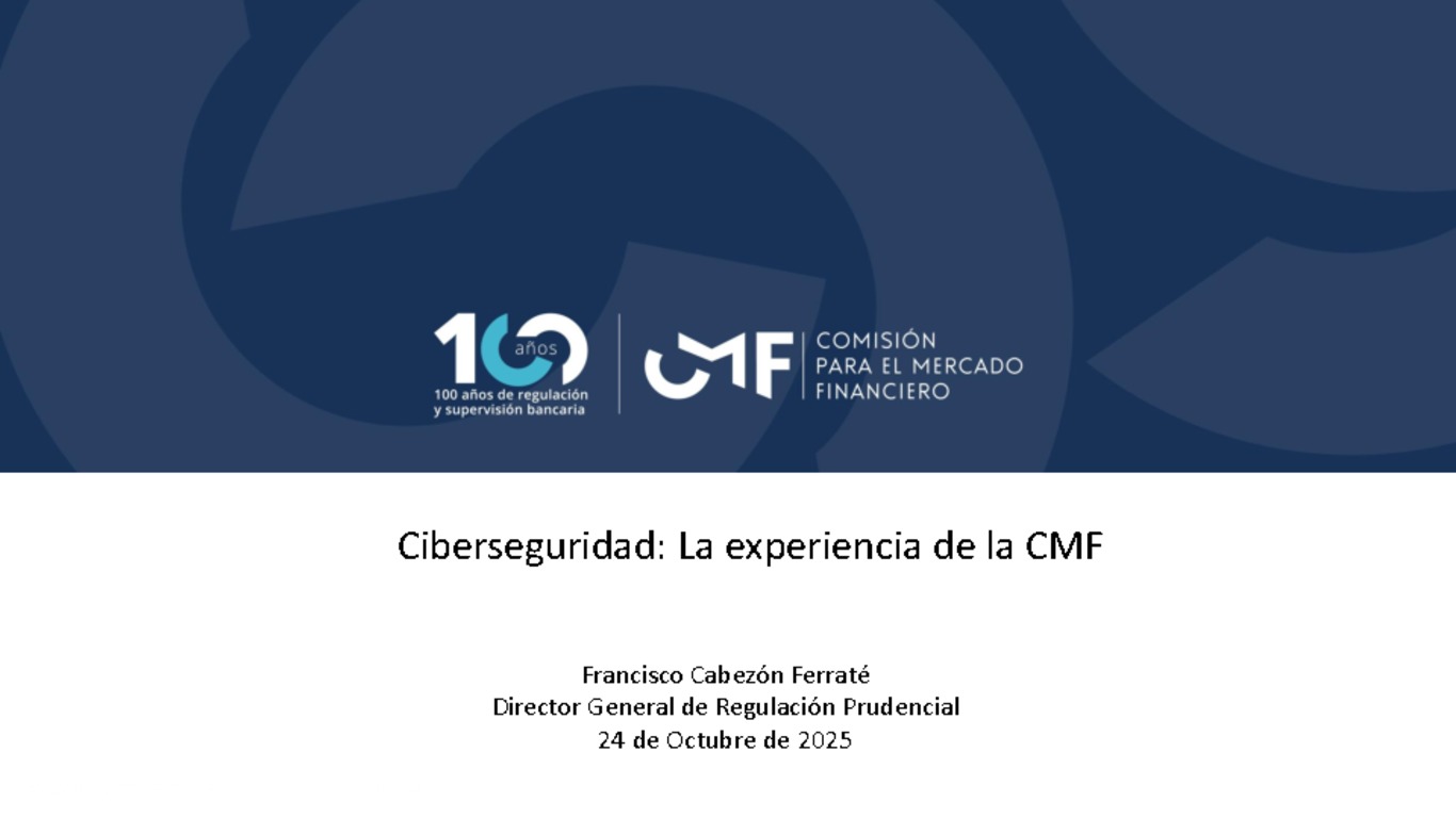 Ciberseguridad: La experiencia de la CMF