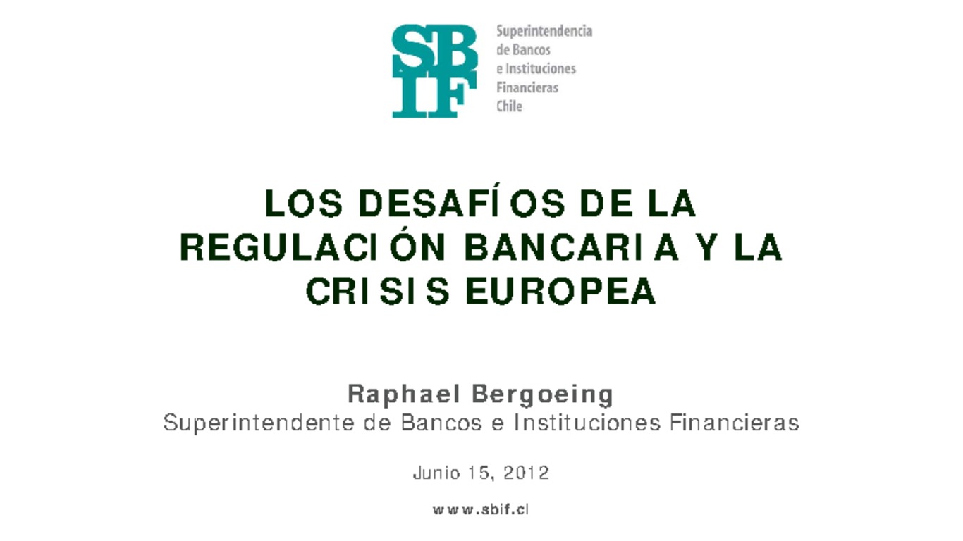 Presentación: Regulación Bancaria y la Crisis Europea