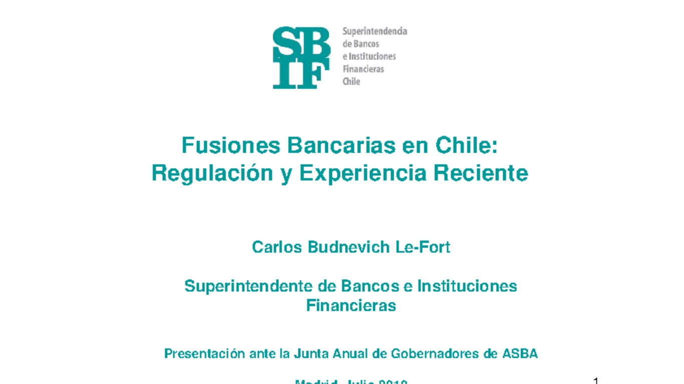 Presentación: Fusiones Bancarias en Chile: Regulación y Experiencia Reciente