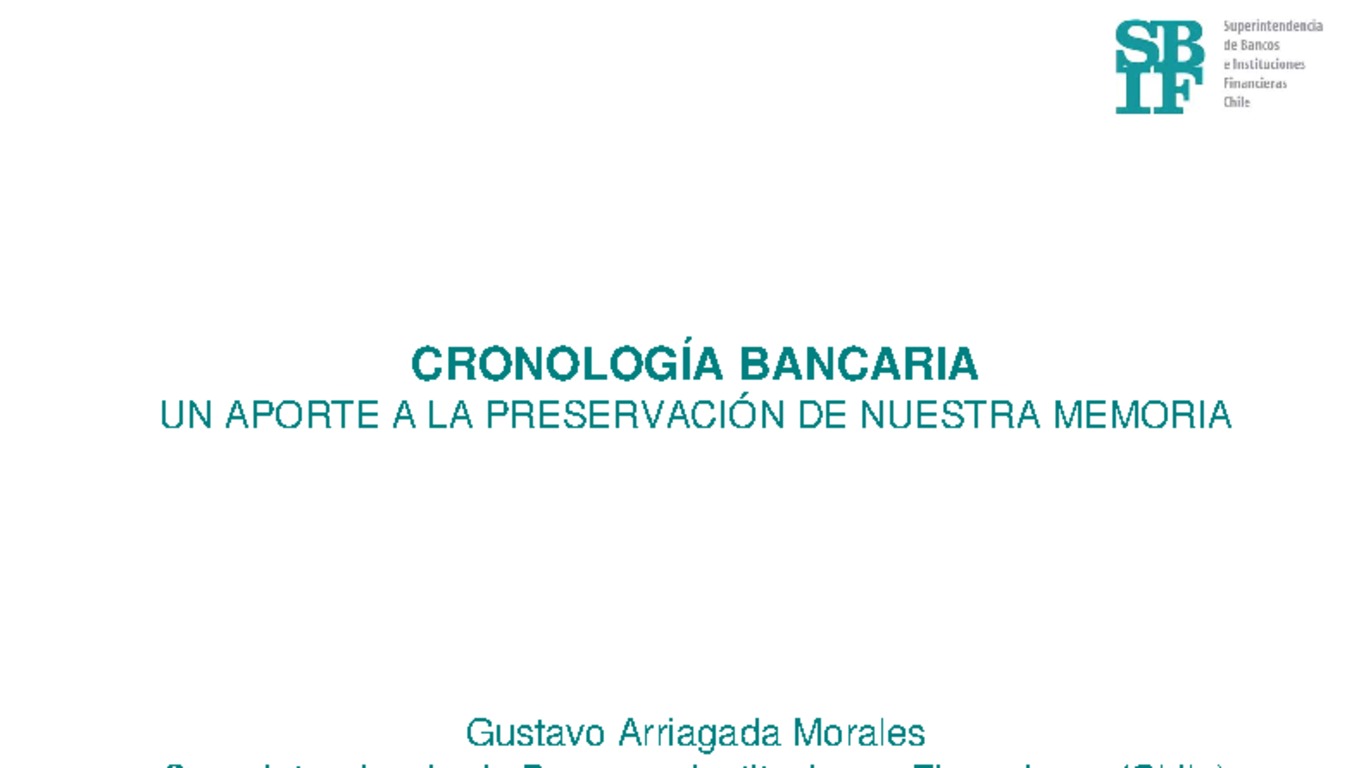 Presentación del Superintendente en lanzamiento oficial de Cronología Bancaria
