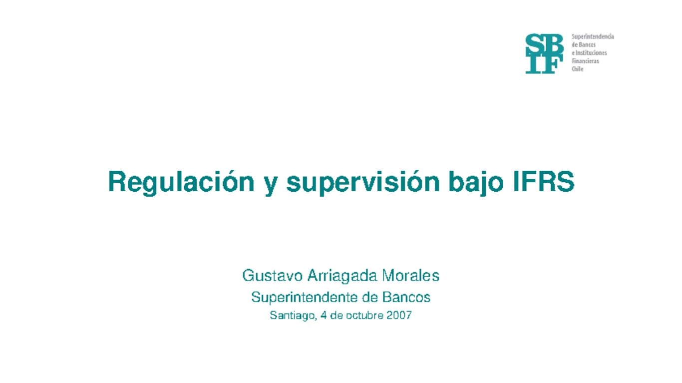 Presentación: Regulación y supervisión bajo IFRS