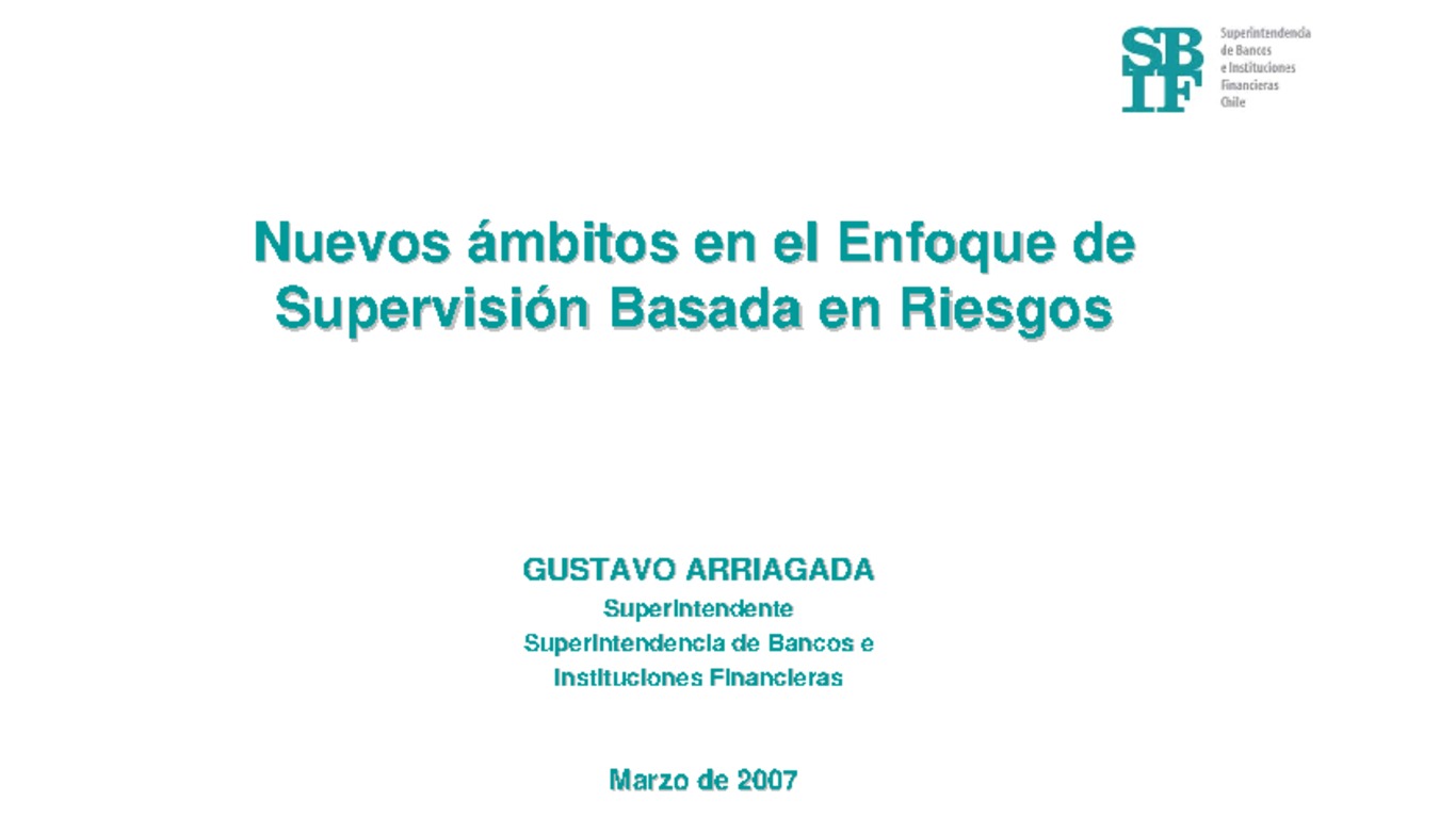 Presentación: Nuevos ámbitos en el enfoque de Supervisión basada en Riesgos