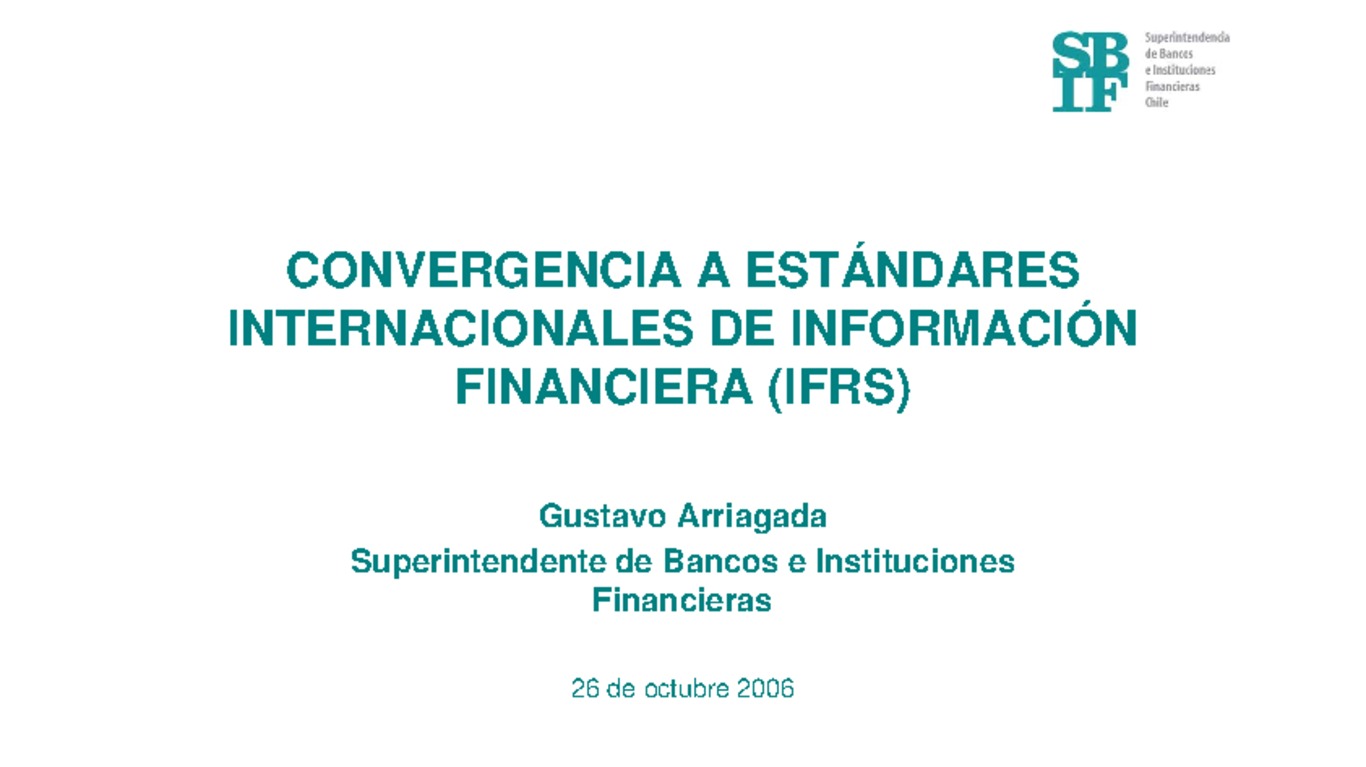 Seminario Banca: Convergencia a Estándares Internacionales de Información Financiera (IFRS)